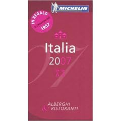 Michelin Guide Italia 2007 2007 (Michelin Guides)