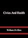 Civics And Health - William H.Allen