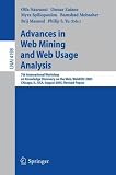 Advances in Web Mining and Web Usage Analysis: 7th International Workshop on Knowledge Discovery on the Web, WEBKDD 2005, Chicago, IL, USA, August 21, ... / Lecture Notes in Artificial Intelligence) Picture