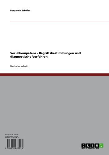 Sozialkompetenz - Begriffsbestimmungen und diagnostische Verfahren (German Edition)