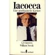 Iacocca. Eine amerikanische Karriere. ( Sachbuch).