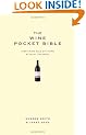 The Wine Pocket Bible: Everything a wine lover needs to know (Pocket Bibles)