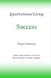 Success: Quotivational Living