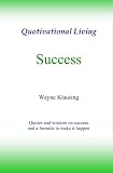 Success: Quotivational Living