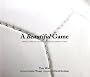 A Beautiful Game: Football Through the of the World's Greatest Players. foreword Ars�ne Wegner - Introduction David Beckham