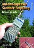 Antennenpraxis Scanner-Empfang: So hören Sie mehr