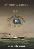 Historias de barcos de la Compañía Trasatlántica