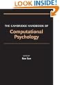 The Cambridge Handbook of Computational Psychology (Cambridge Handbooks in Psychology)
