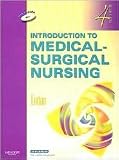 Introduction to Medical-Surgical Nursing 4th (forth) edition Text Only