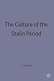 The Culture of the Stalin period