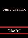 SINCE CÉZANNE