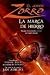 El Joven Zorro / Young Zorro: La Marca De Hierro / the Iron Mark