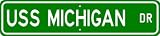 USS MICHIGAN BB 27 Street Sign - Navy