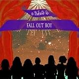 A Tribute to Fall Out Boy