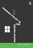 Housing Policy in the United States, Second Edition