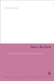 Since Beckett : contemporary writing in the wake of modernism