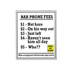 Bar Phone Fees Tin Sign by KegWorks.com