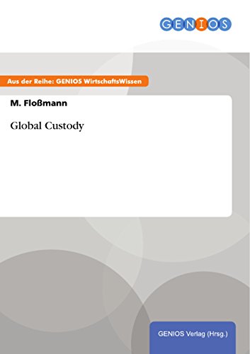 Global Custody (German Edition)