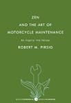 Zen and the Art of Motorcycle Mainten...