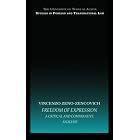 Freedom of Expression: A critical and comparative analysis (University of Texas at Austin Studies... by Zeno-Zencovich