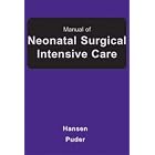 Click here to buy Manual of Neonatal Surgical Intensive Care by Anne R. Hansen and Mark Puder.