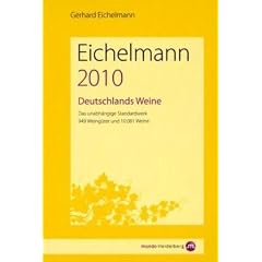 Deutschlands Weine 2010: Das unabh�ngige Standardwerk. 949 Weing�ter und 10.081 Weine