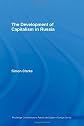 The Development of Capitalism in Russia (Routledge Contemporary Russia and Eastern Europe S.)