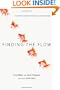 Finding the Flow: A Guide for Leading Small Groups and Gatherings
