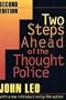Two Steps ahead of the Thought Police