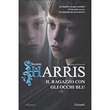Il ragazzo con gli occhi bludi Joanne Harris