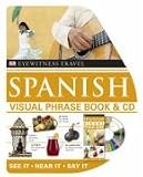 Image of Spanish Visual Phrase Book and CD (Eyewitness Travel Visual Phrase Book &amp; CD)