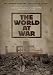 The World at War (30th Anniversary Edition)