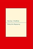 Hans Arp - Fritz Winter: Dialog ohne Begegnung - Hans Arp, Fritz Winter, Jean Arp, Cathrin Klings&ouml;hr-Leroy, Cathrin Klings&ouml;hr- Leroy