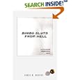 Bimbo Sluts From Hell by  James M Murphy