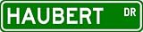HAUBERT Street Sign ~ Personalized Family Lastname Sign ~ Gameroom, Basement, Garage Sign **