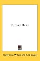 Bunker Bean (The Collected Works of Harry Leon Wilson)