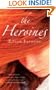 Heroines, the