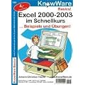 Excel 2000-2003 im Schnellkurs. Beispiele und �bungen!