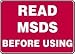 READ MSDS BEFORE USING 10 x 14 Dura Aluma-Lite 10 Yr Sign