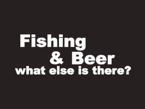 #031 Fishing And Beer What Else Is There? Bumper Sticker / Vinyl Decal