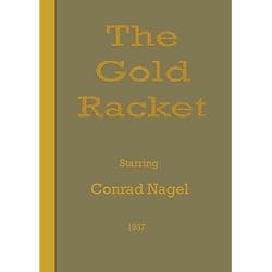 The Gold Racket