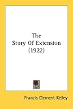 The Story of Extension (1922)