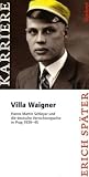 "Villa Waigner": Hanns Martin Schleyer und die deutsche Vernichtungselite in Prag 1939 - 1945 - Erich Sp&auml;ter