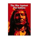 The War Against The Indians [DVD]