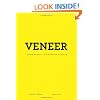 Veneer: Living Deeply in a Surface Society