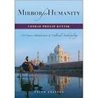 Click here to buy Kottak 'Mirror for Humanity - A Concise Introduction to Cultural Anthropology' - 5th (Fifth) Edition (2007) by  Conrad Phillip Kottak.