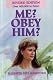 Me? Obey Him?
