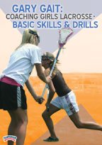 Gary Gait: Coaching Girls Lacrosse - Basic Skills & Drills (DVD)