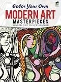 [Color Your Own Modern Art Masterpieces] (By: Muncie Hendler) [published: February, 1997]
