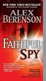 The Faithful Spy (John Wells, No. 1) Publisher: Jove